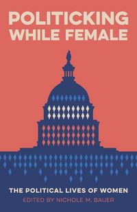 Produktbild: Politicking While Female