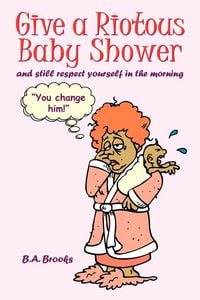 Produktbild: Give a Riotous Baby Shower