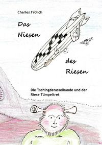 Produktbild: Die Tschingderasselbande / Das Niesen des Riesen