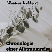 Produktbild: Chronologie einer Albtraumreise