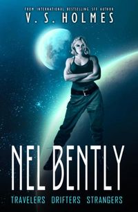 Produktbild: Nel Bently Box Set Books 1-3 (Travelers, Drifters, Strangers)