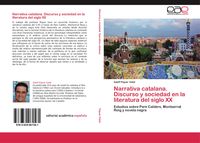 Produktbild: Narrativa catalana. Discurso y sociedad en la literatura del siglo XX