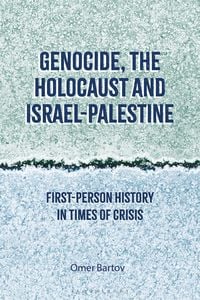 Produktbild: Genocide, the Holocaust and Israel-Palestine
