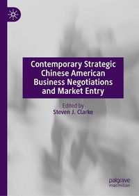 Produktbild: Contemporary Strategic Chinese American Business Negotiations and Market Entry