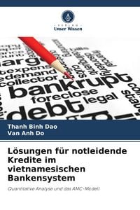 Produktbild: L&ouml;sungen f&uuml;r notleidende Kredite im vietnamesischen Bankensystem
