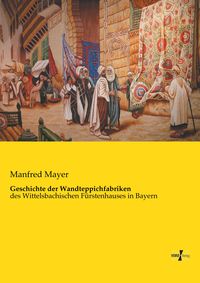 Produktbild: Geschichte der Wandteppichfabriken