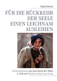 Produktbild: F&uuml;r die R&uuml;ckkehr der Seele einen Leichnam ausleihen