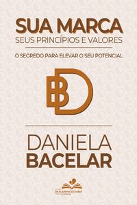 Produktbild: Sua marca, seus princ&iacute;pios e valores