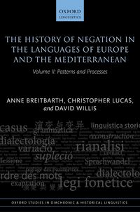 Produktbild: The History of Negation in the Languages of Europe and the Mediterranean