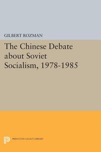 Produktbild: The Chinese Debate about Soviet Socialism, 1978-1985