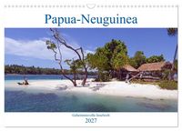 Produktbild: Papua-Neuguinea Geheimnisvolle Inselwelt (Wandkalender 2027 DIN A3 quer), CALVENDO Monatskalender