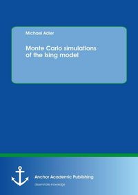 Produktbild: Monte Carlo simulations of the Ising model
