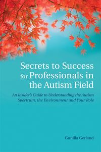 Produktbild: Secrets to Success for Professionals in the Autism Field