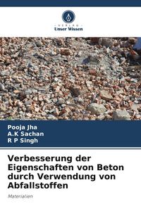 Produktbild: Verbesserung der Eigenschaften von Beton durch Verwendung von Abfallstoffen