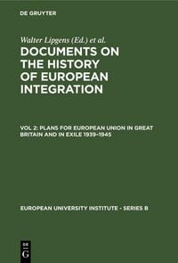 Produktbild: Plans for European Union in Great Britain and in Exile 1939-1945