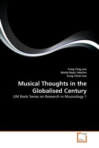 Produktbild: Loo, F: Musical Thoughts in the Globalised Century