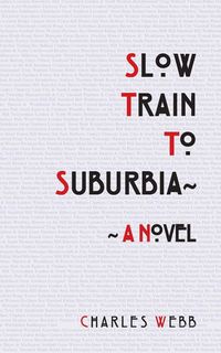 Produktbild: Slow Train To Suburbia