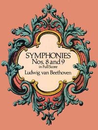 Produktbild: Beethoven, L: Symphonies Nos. 8 and 9 in Full Score