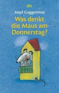 Produktbild: Was denkt die Maus am Donnerstag?