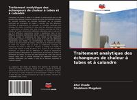 Produktbild: Traitement analytique des &eacute;changeurs de chaleur &agrave; tubes et &agrave; calandre