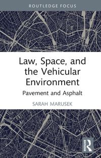 Produktbild: Law, Space, and the Vehicular Environment