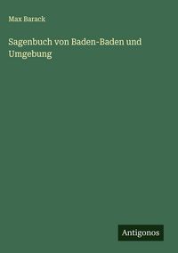 Produktbild: Sagenbuch von Baden-Baden und Umgebung
