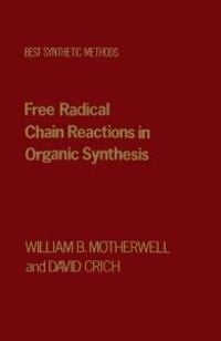 Produktbild: Free Radical Chain Reactions in Organic Synthesis