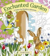 Produktbild: Enchanted Garden: A Colour-by-Numbers Adventure