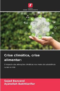 Produktbild: Crise clim&aacute;tica, crise alimentar: