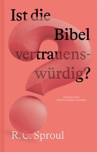 Produktbild: Ist die Bibel vertrauensw&uuml;rdig?