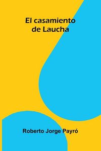 Produktbild: El casamiento de Laucha