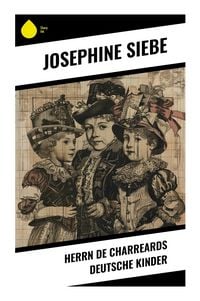 Produktbild: Herrn de Charreards deutsche Kinder
