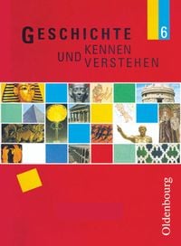 Produktbild: Geschichte kennen und verstehen - Realschule Bayern - 6. Jahrgangsstufe