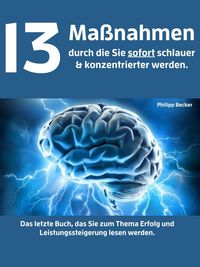 Produktbild: 13 Ma&szlig;nahmen durch die Sie sofort schlauer & konzentrierter werden