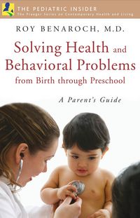 Produktbild: Solving Health and Behavioral Problems from Birth through Preschool