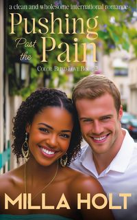 Produktbild: Pushing Past the Pain (Color-Blind Love, #2)