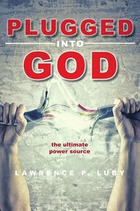 Produktbild: Plugged into God - the ultimate power source
