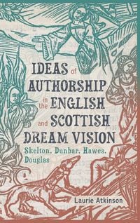 Produktbild: Ideas of Authorship in the English and Scottish Dream Vision