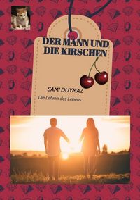 Produktbild: Der Mann und die Kirschen