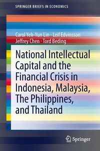 Produktbild: National Intellectual Capital and the Financial Crisis in Indonesia, Malaysia, The Philippines, and Thailand