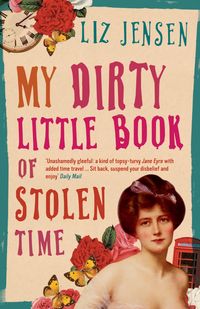 Produktbild: My Dirty Little Book of Stolen Time