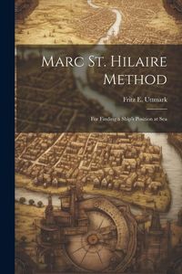Produktbild: Marc St. Hilaire Method: For Finding a Ship's Position at Sea