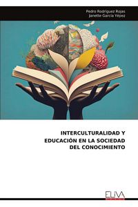 Produktbild: Interculturalidad Y Educaci&oacute;n En La Sociedad Del Conocimiento