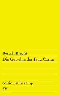 Bild vom Artikel Die Gewehre der Frau Carrar vom Autor Bertholt Brecht