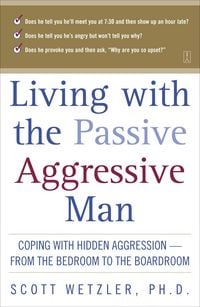 Produktbild: Living with the Passive-Aggressive Man