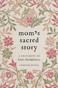 Produktbild: Mom's Sacred Story