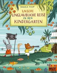 Produktbild: Unsere unglaubliche Reise in den Kindergarten