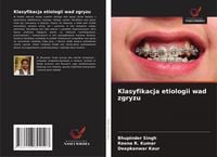 Produktbild: Klasyfikacja etiologii wad zgryzu