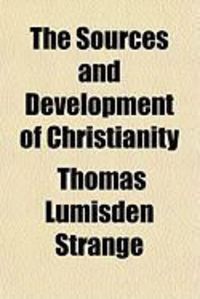 Produktbild: The Sources and Development of Christianity