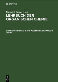 Produktbild: Theoretische und allgemeine organische Chemie